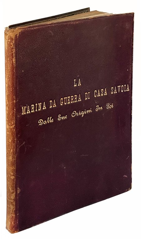 La marina da guerra di casa Savoia dalle sue origini …