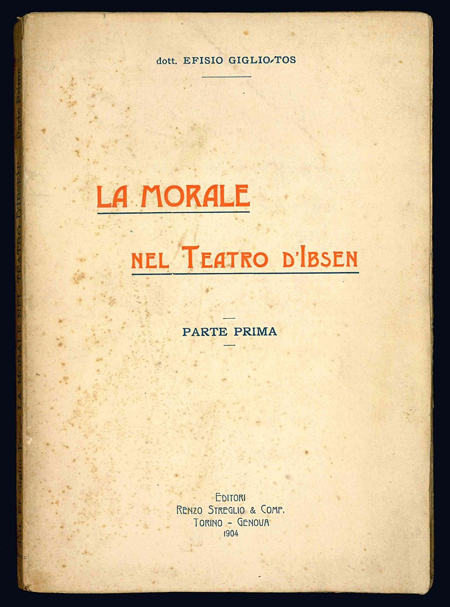 La morale nel teatro d'Ibsen. Parte prima. La Lega dei …