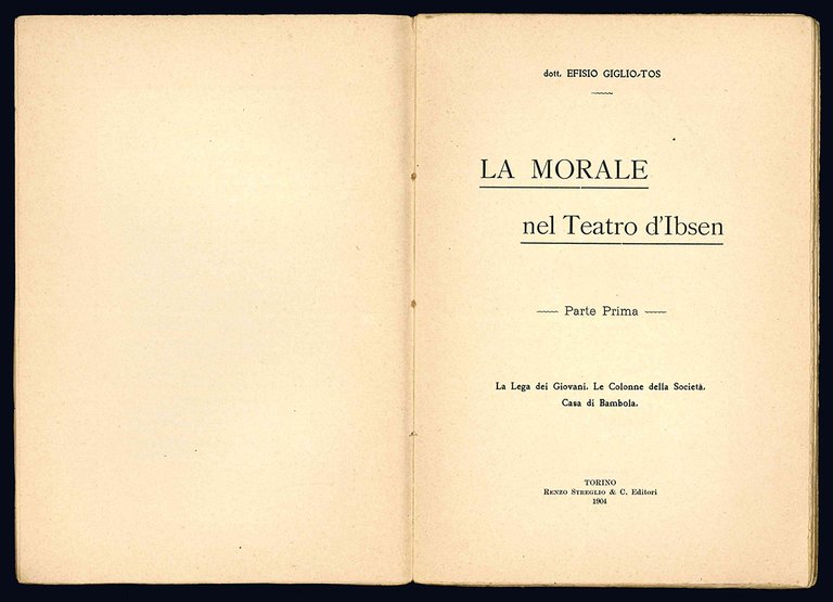 La morale nel teatro d'Ibsen. Parte prima. La Lega dei …