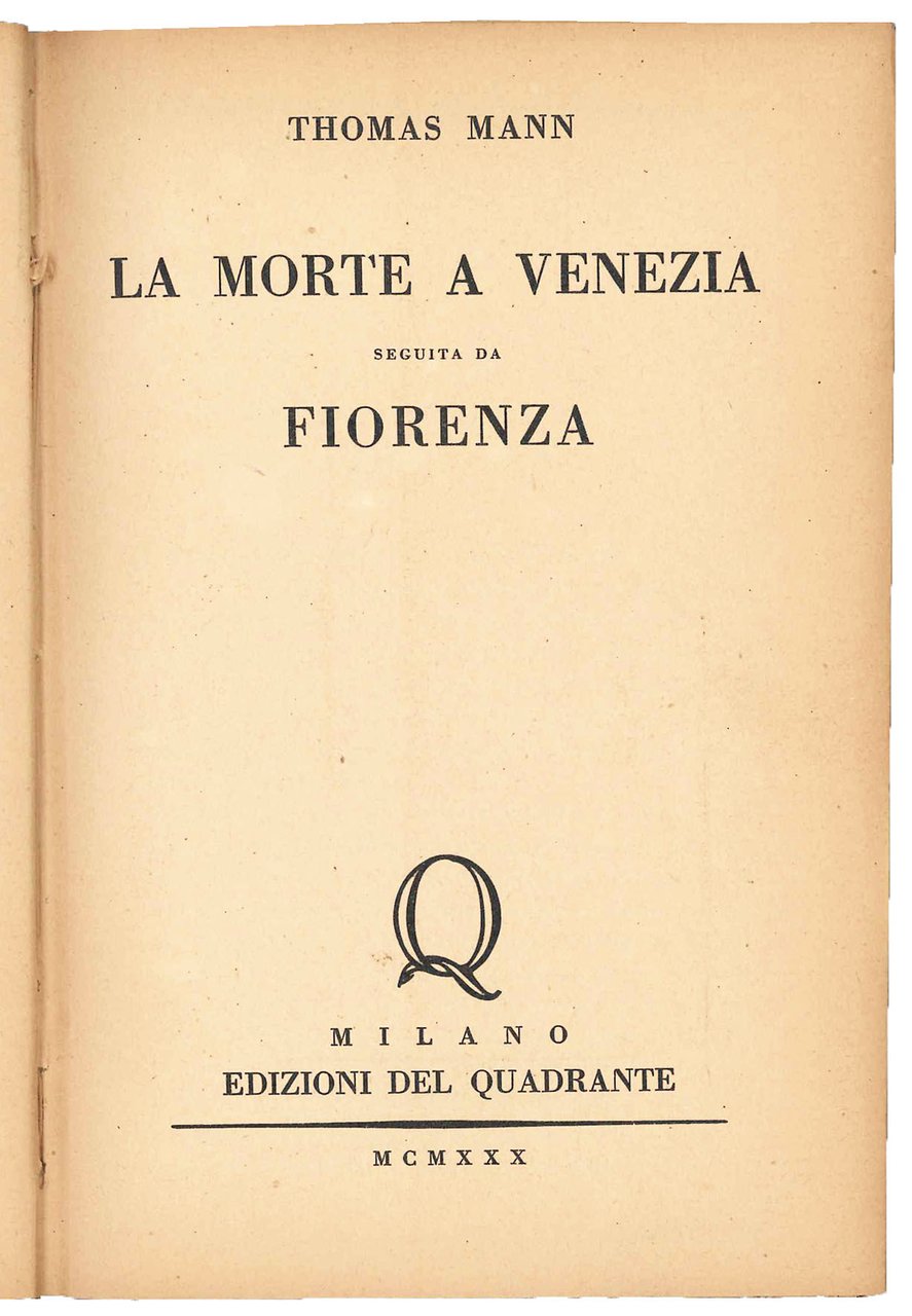 La morte a Venezia seguita da Fiorenza
