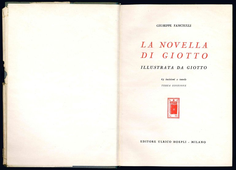 La novella di Giotto illustrata da Giotto. 63 incisioni e …
