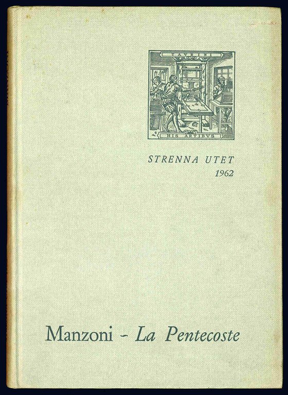 La Pentecoste di Alessandro Manzoni dal primo abbozzo all'edizione definitiva …