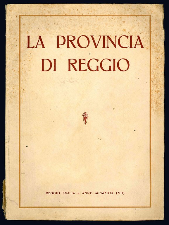 La provincia di Reggio. Anno II N^2 - Anno III …