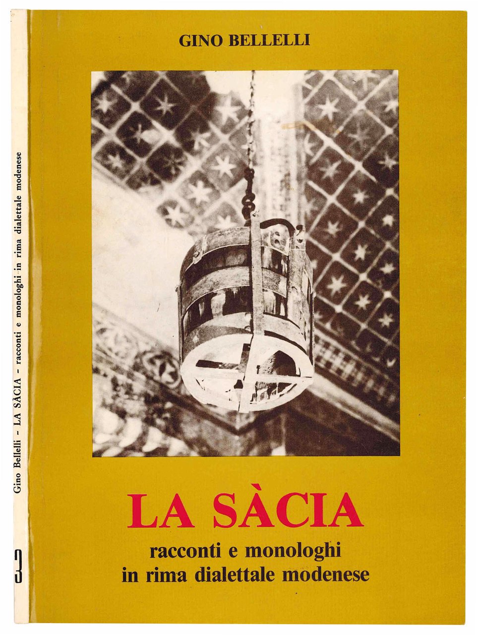 La sàcia. Racconti e monologhi in rima dialettale modenese. | Immagine principale