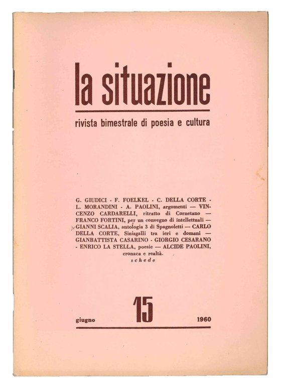La situazione. Rivista bimestrale di poesia e cultura. Tre fascicoli: … | Immagine Gallery 3