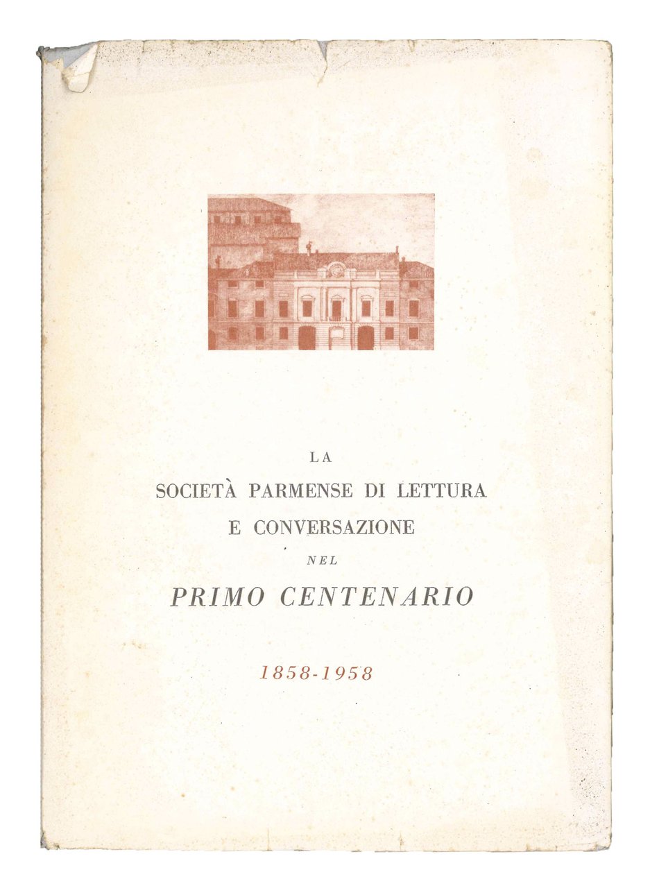 La societa parmense di lettura e conversazione nel primo centenario … | Immagine principale
