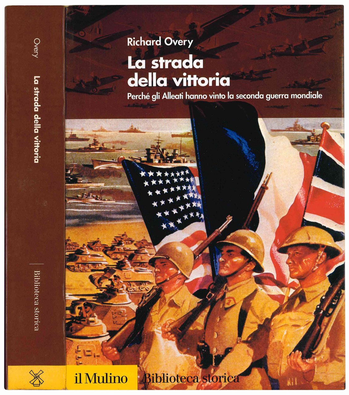 La strada della vittoria. Perchè gli Alleati hanno vinto la … | Immagine principale