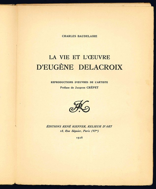 La vie et l'oeuvre d'Eugène Delacroix. Reproductions d'oeuvres de l'artiste. …