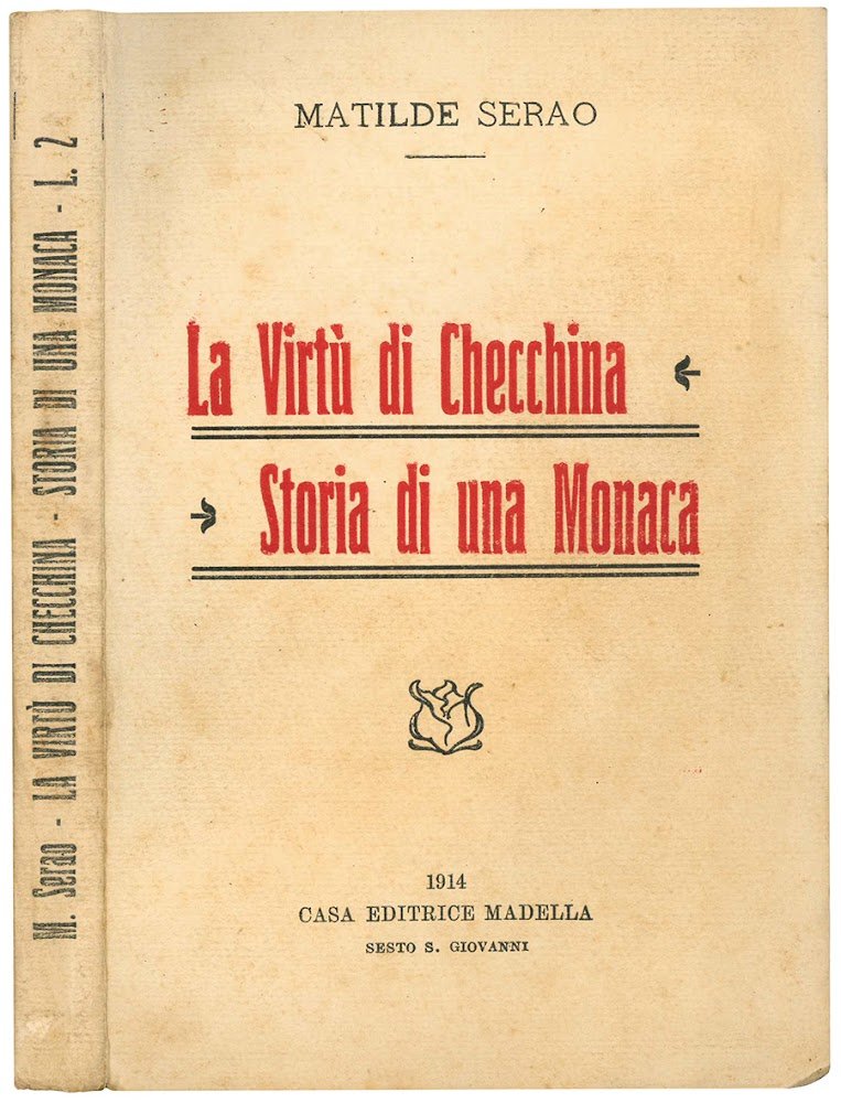 La Virtù di Checchina. Storia di una Monaca.