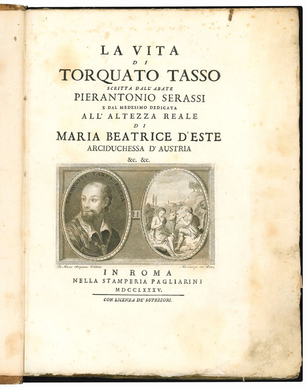 La vita di Torquato Tasso scritta dall'Abate Pierantonio Serassi e …