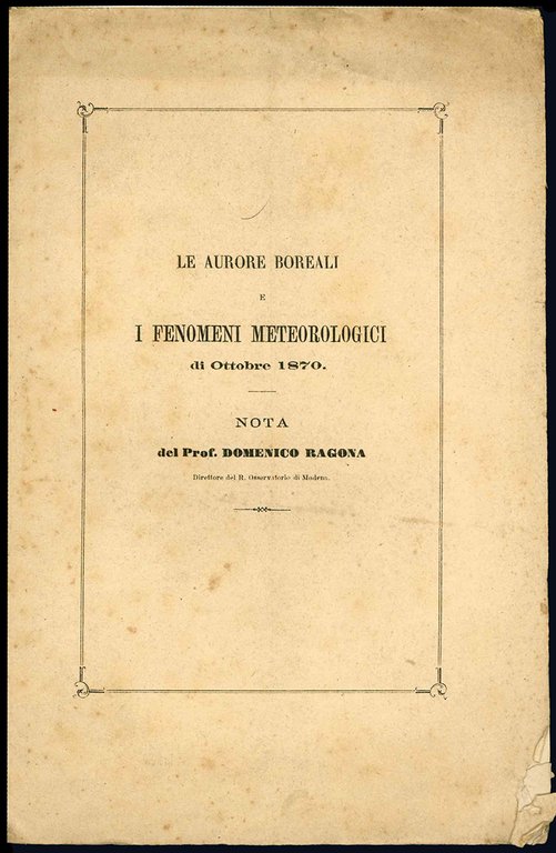 Le aurore boreali e i fenomeni meteorologici di Ottobre 1870. … | Immagine Gallery 1