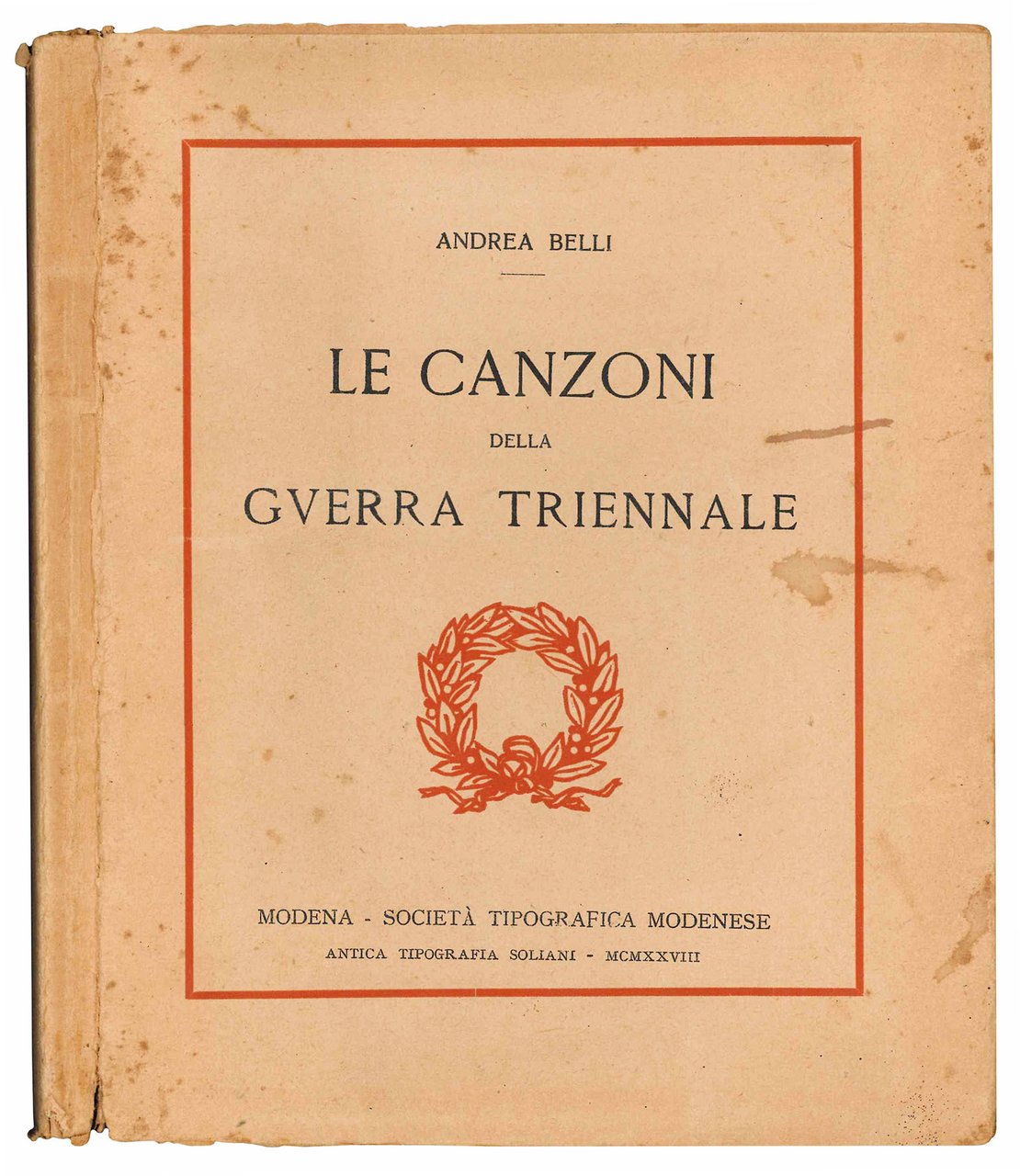 Le canzoni della guerra triennale. Con xilografie di Benito Boccolari. | Immagine principale