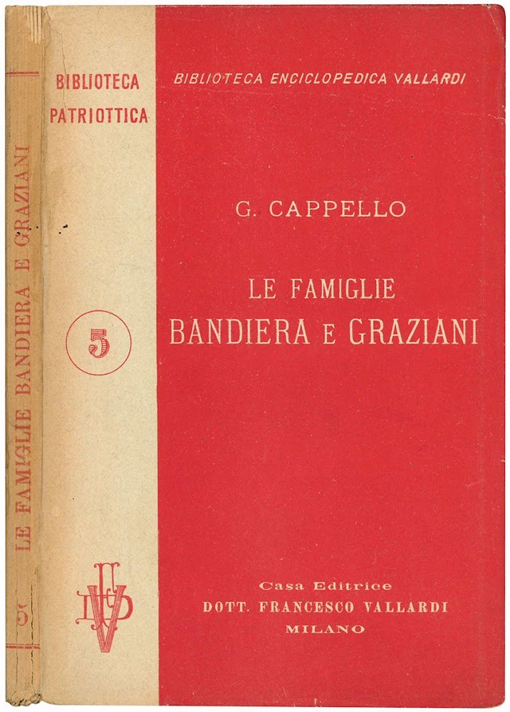 Le famiglie Bandiera e Graziani (da documenti inediti). 2^ edizione …