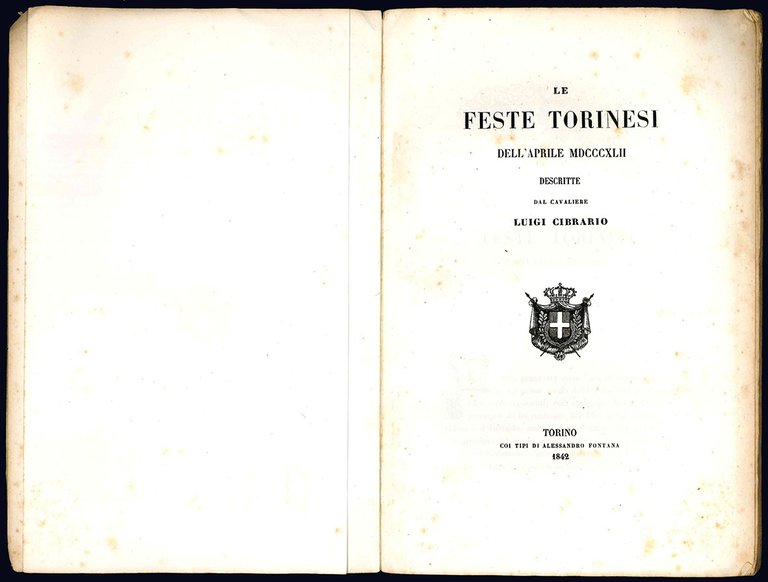 Le feste torinesi dell'aprile MDCCCXLII descritte dal cavaliere Luigi Cibrario.