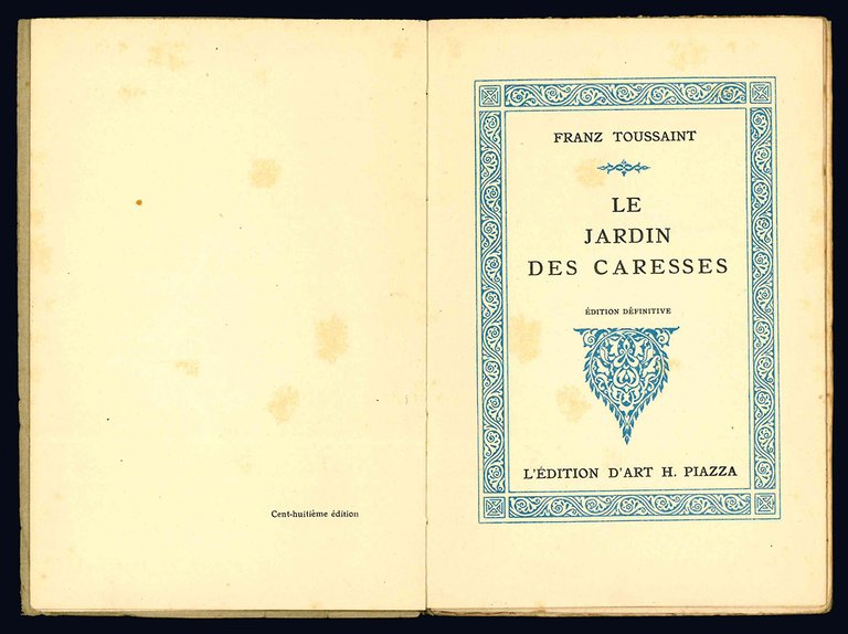 Le jardin des caresses. Edition définitive.
