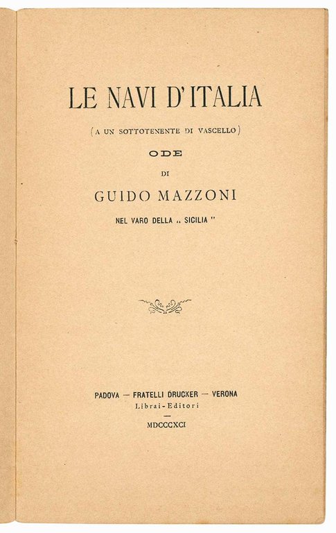 Le navi d'Italia (a un sottotenente di vascello) ode di …