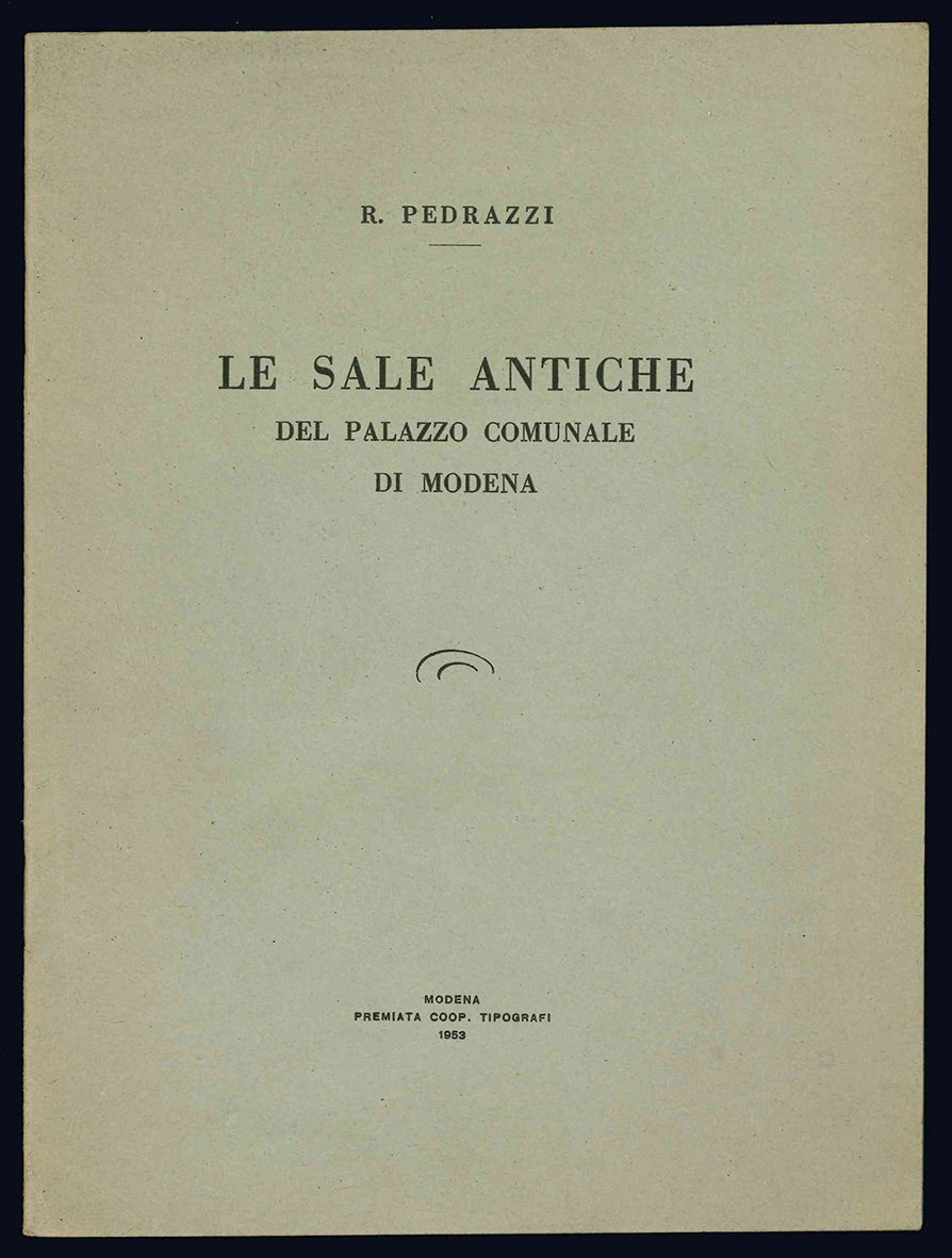 Le Sale antiche del palazzo comunale di Modena.