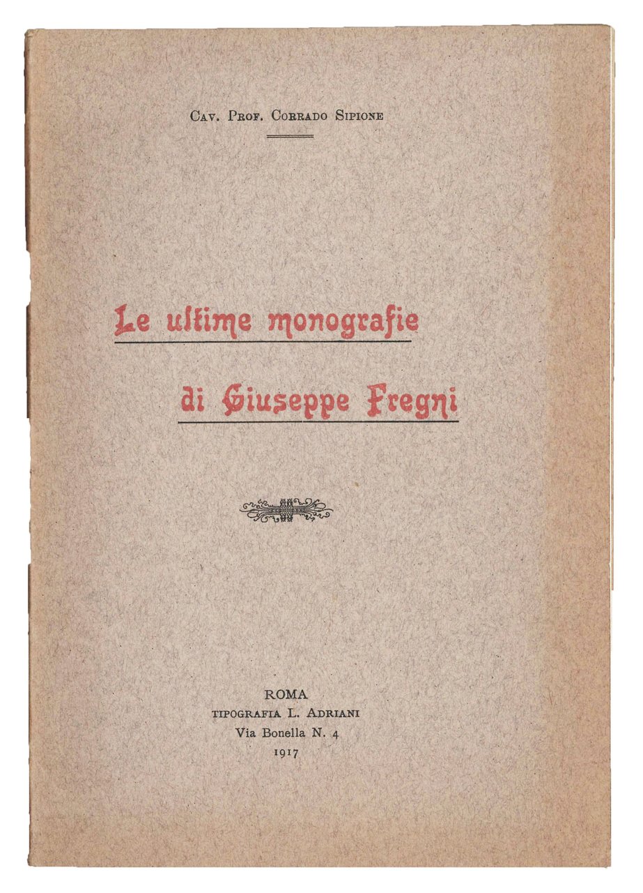 Le ultime monografie di Giuseppe Fregni. | Immagine principale