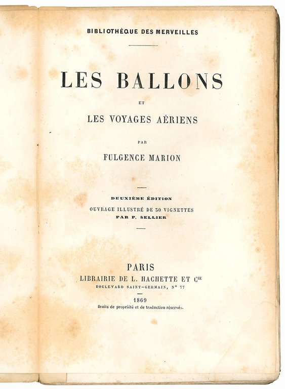 Les ballons et les voyages aeriens par Fulgence Marion. Deuxieme …