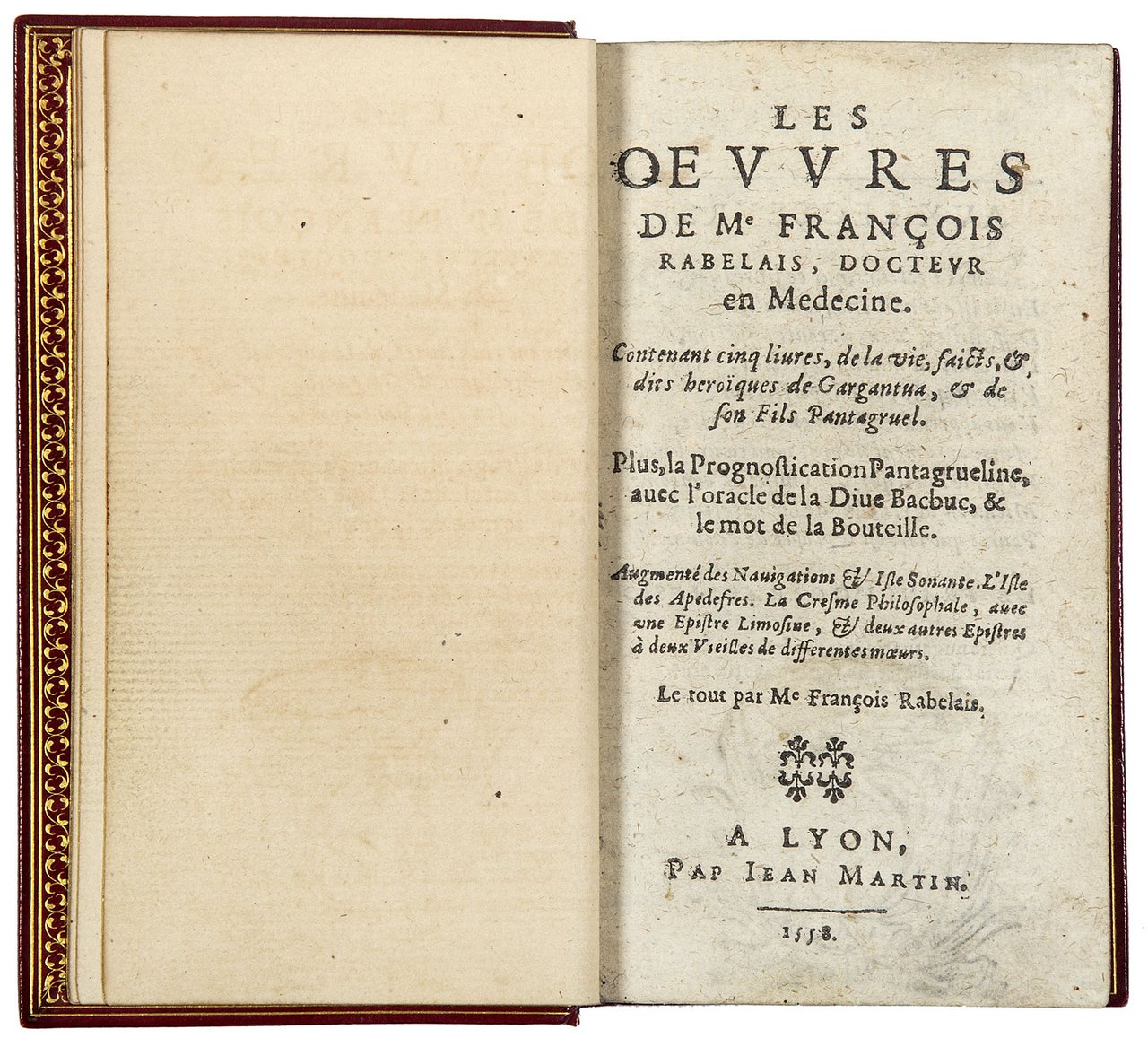 Les oeuvres de Me François Rabelais, docteur en médecine. Contenant …
