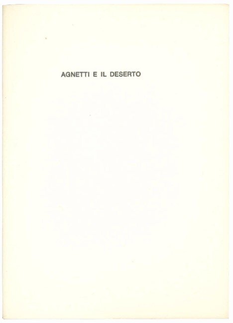 Lettere dal deserto e altro. Introduzione di Gillo Dorfles.