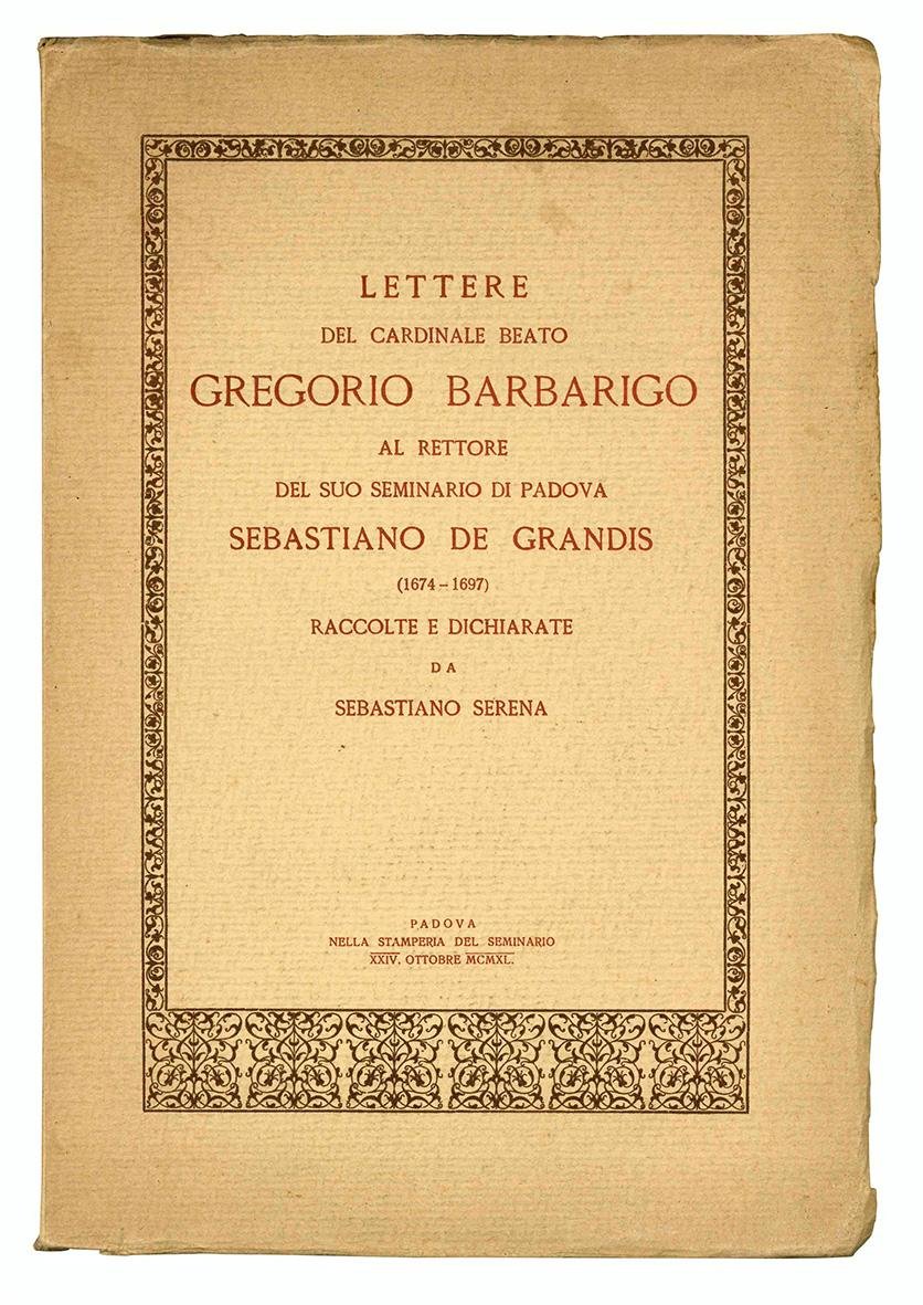 Lettere del cardinale beato Gregorio Barbarigo al rettore del suo …