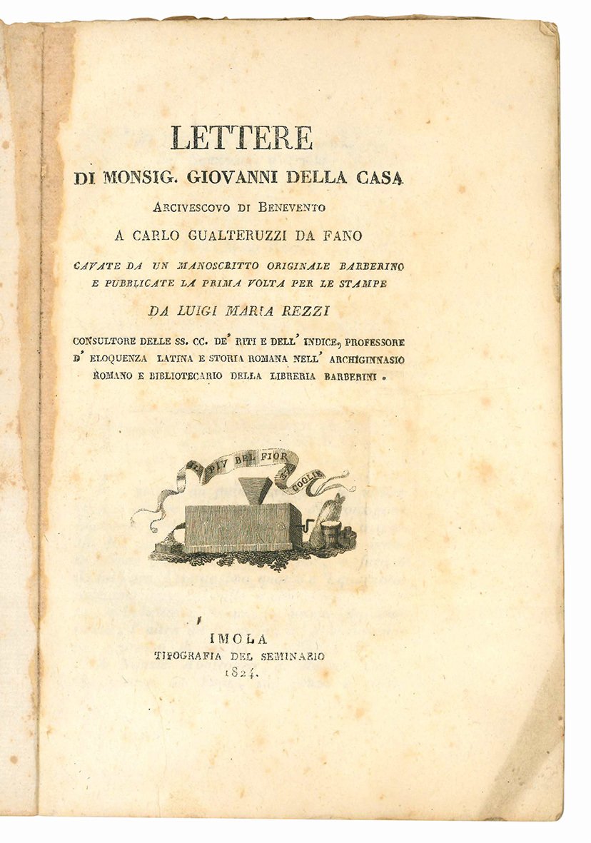 Lettere di monsig. Giovanni Della Casa Arcivescovo di Benevento a …