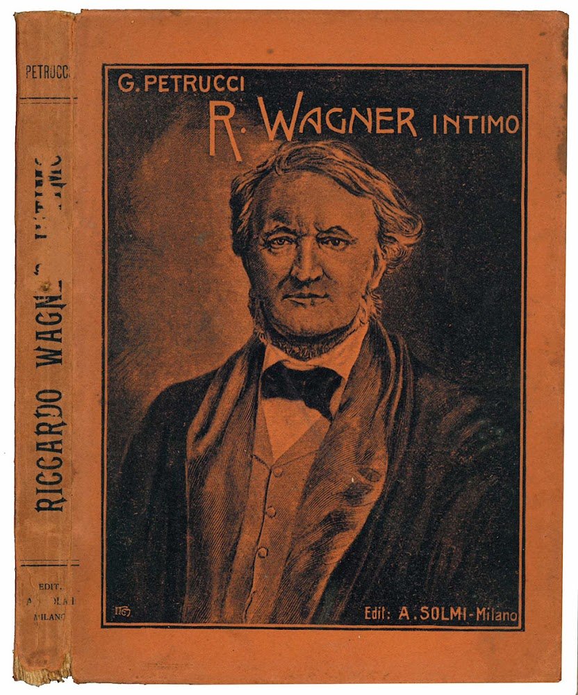 Lettere di Riccardo Wagner intimo. Serie seconda delle lettere agli …