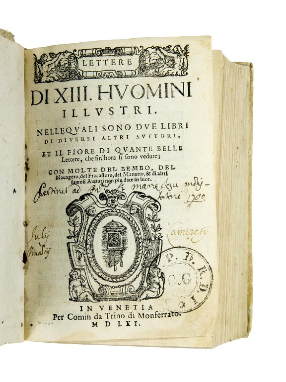Lettere di XIII huomini illustri. Nelle quali sono due libri …