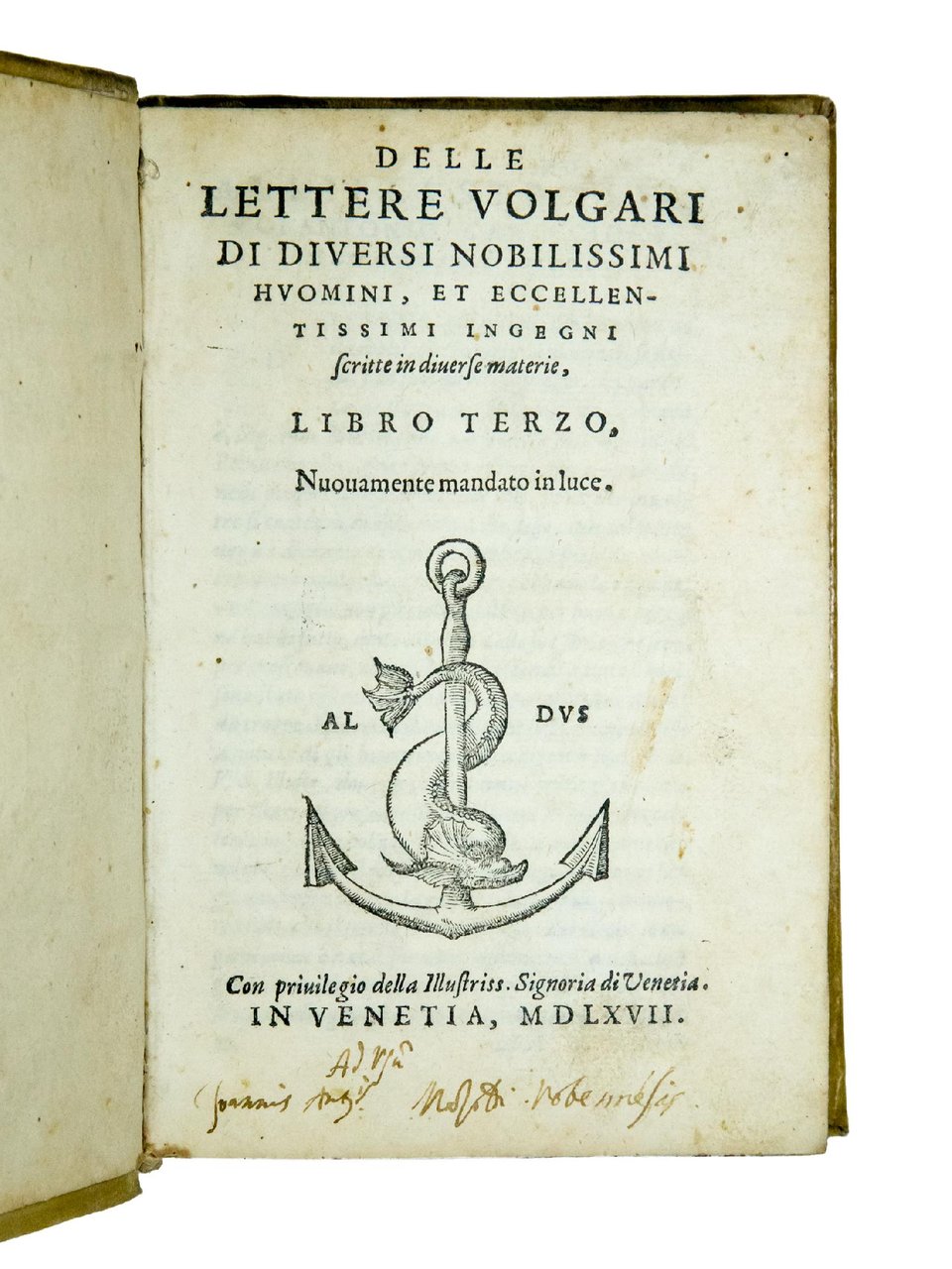 Lettere volgari di diversi nobilissimi huomini, et eccellentissimi ingegni, scritte …