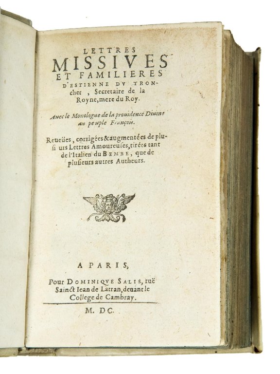 Lettres missives et familieres [...], Avec le Monologue de la …