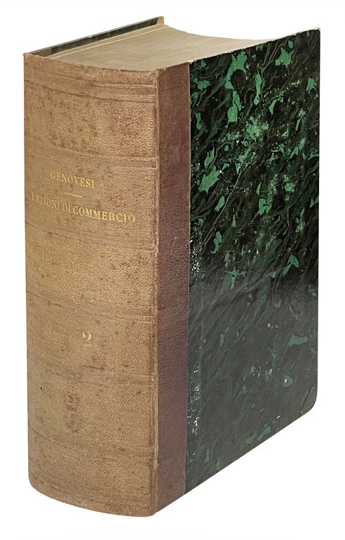 Lezioni di commercio o sia d'economia civile con un ragionamento …