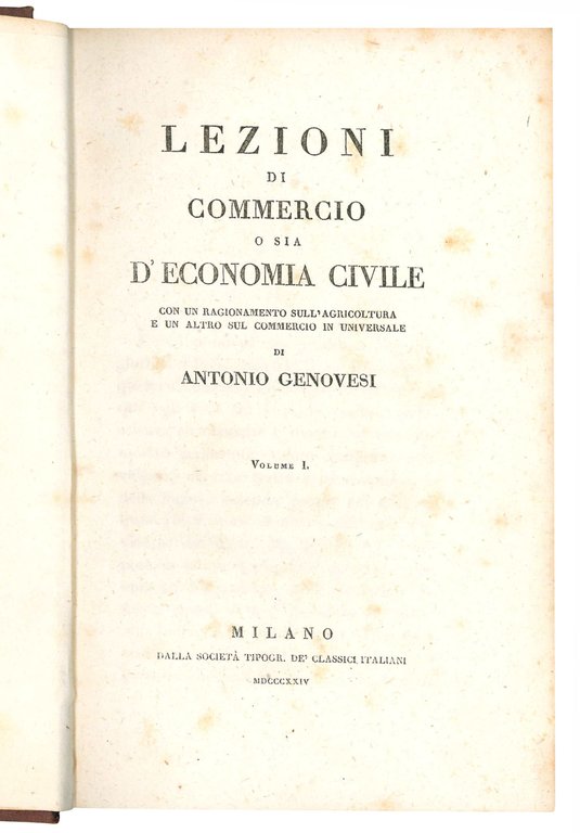 Lezioni di commercio o sia d'economia civile con un ragionamento …