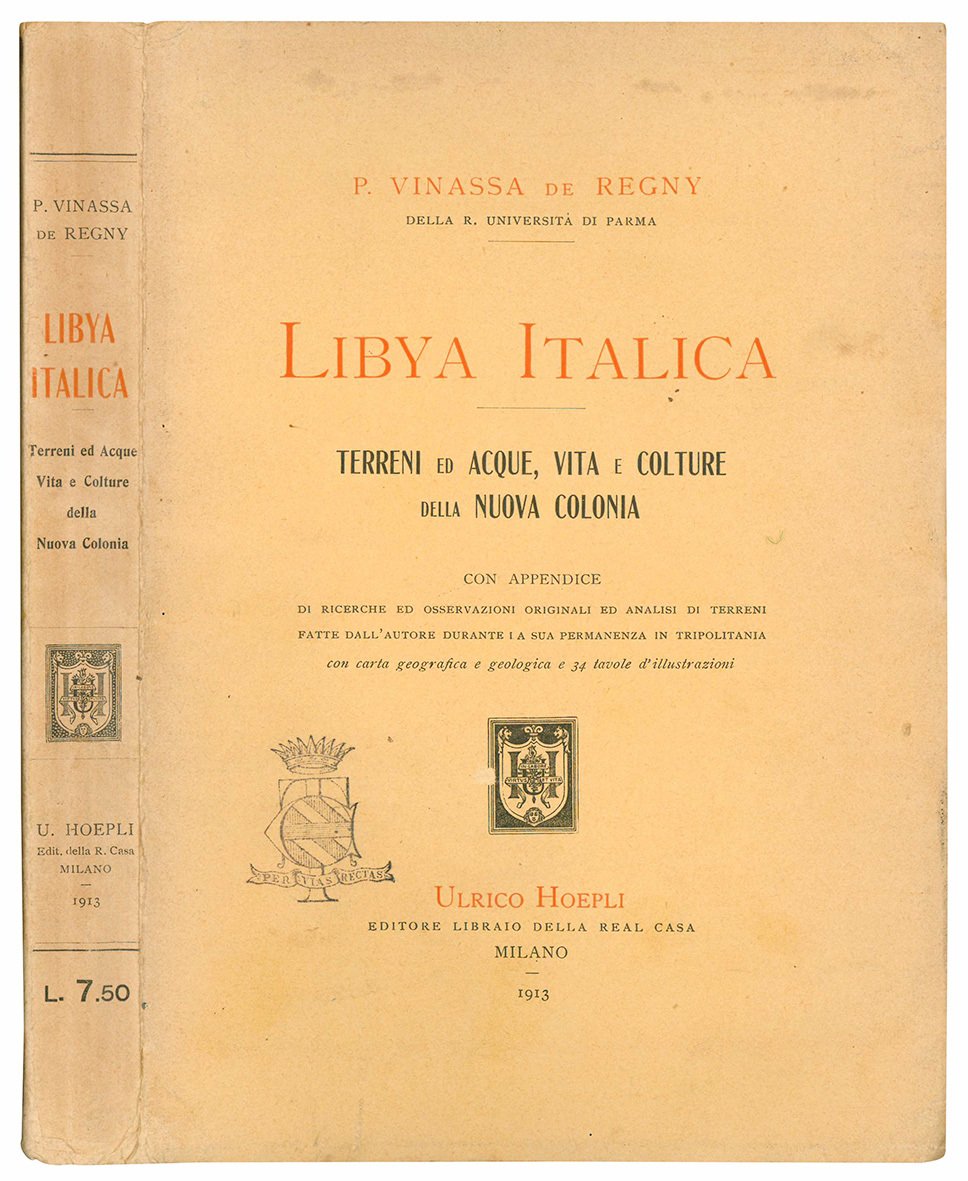 Libya italica. Terreni ed acque, vita e colture della nuova …