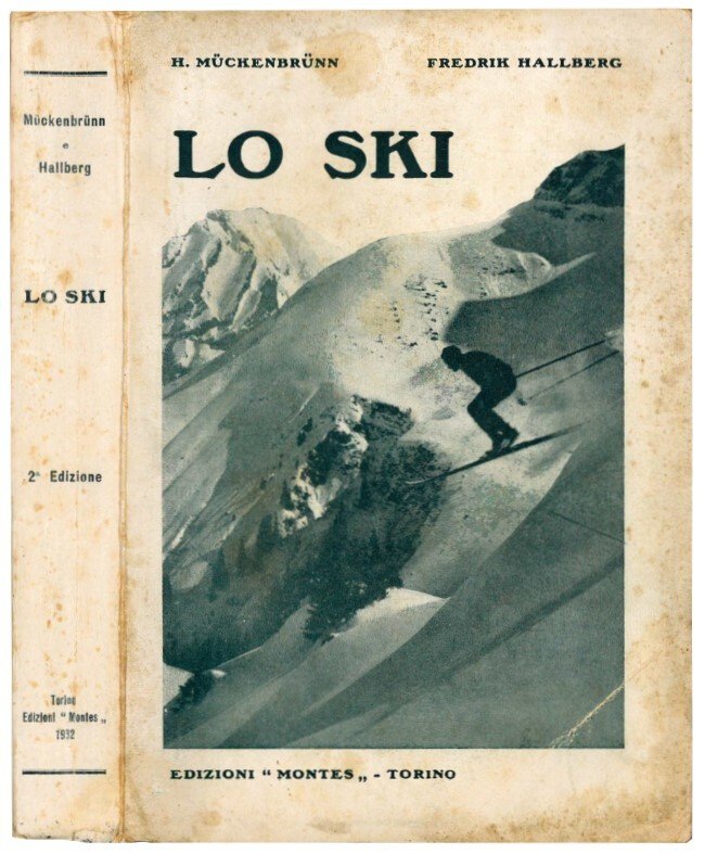 Lo ski. Traduzione e prefazione di Adolfo Balliano; illustrazioni di …