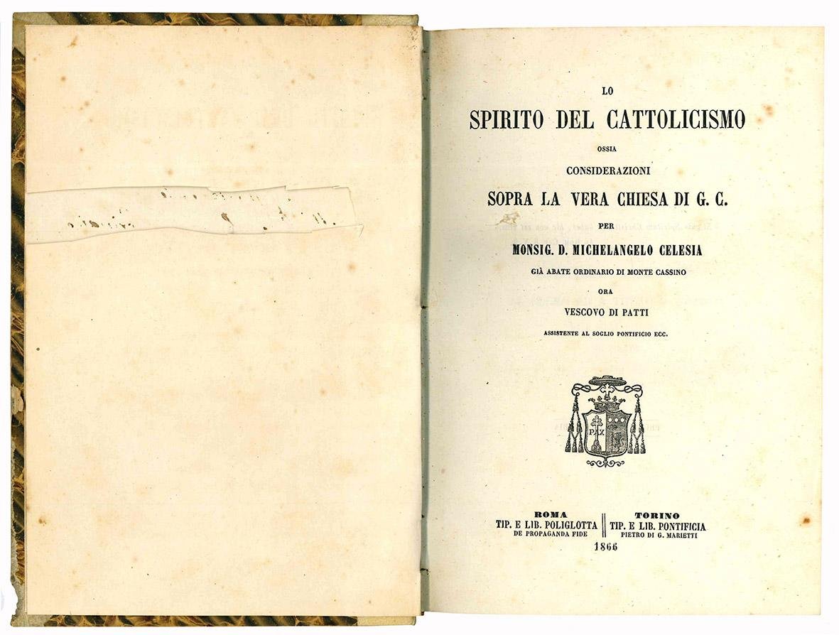 Lo spirito del Cattolicismo ossia considerazioni sopra la vera chiesa …