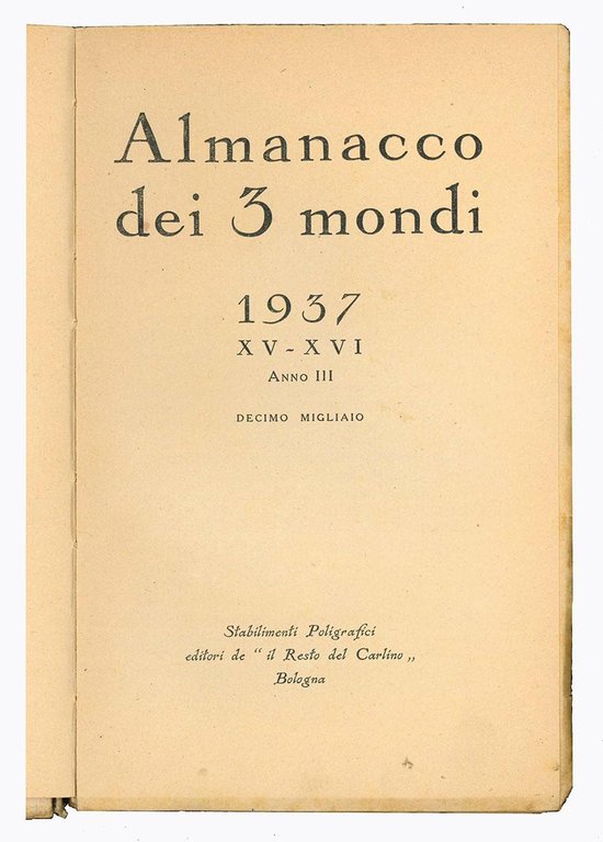 Lotto di tre numeri dell' "Almanacco dei 3 mondi". Anno …