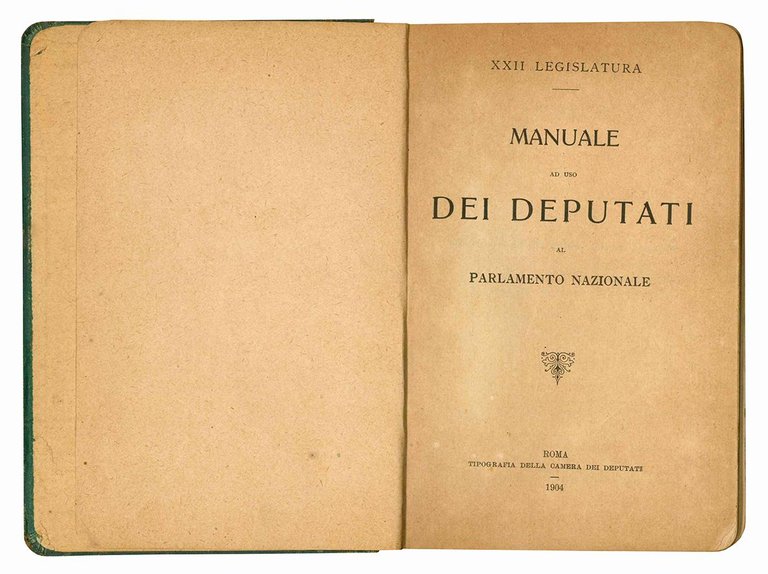 Manuale ad uso dei deputati al parlamento nazionale. XXII legislatura.