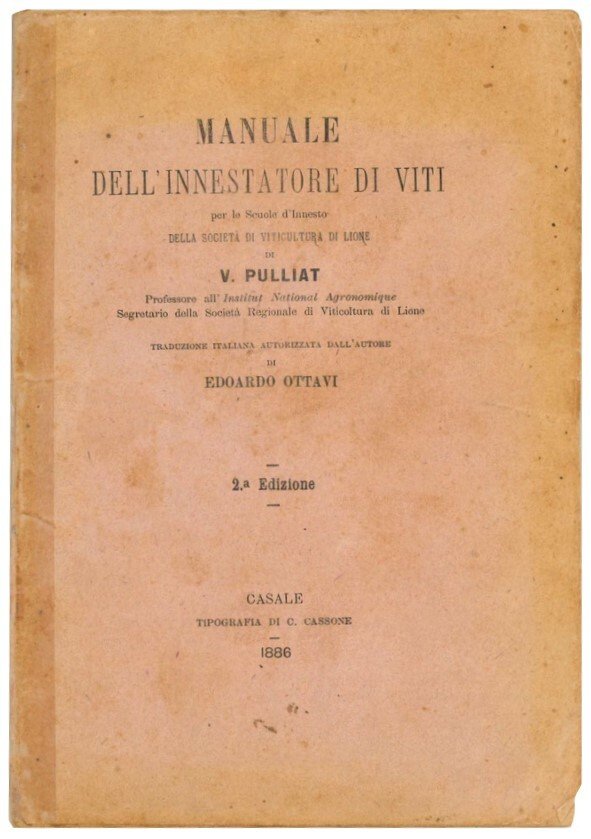 Manuale dell'innestatore di viti: per le scuole d'innesto della società …