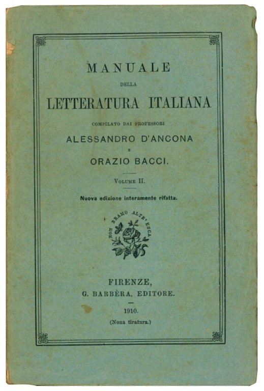 Manuale della letteratura italiana. Completo dei VI volumi.