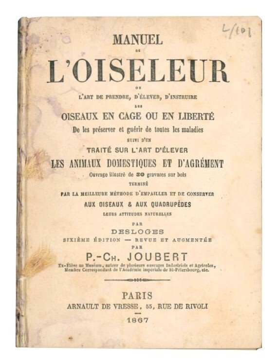 Manuel de l'oiseleur ou l'art de prendre, d'elever, d'instruire les …