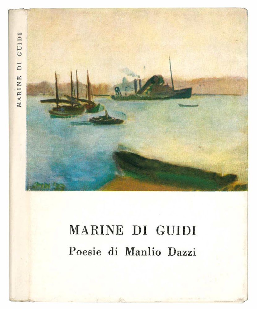 Marine di Guidi. Poesie di Manlio Dazzi