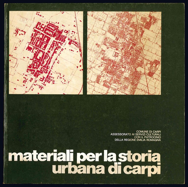 Materiali per la storia urbana di Carpi. Catalogo della mostra a cura di Alfonso Garuti, Florio Magnanini e Vittorio Savi. Carpi, Castello dei Pio, Sala delle Poste e Sala Estense, giugno-ottobre 1977.