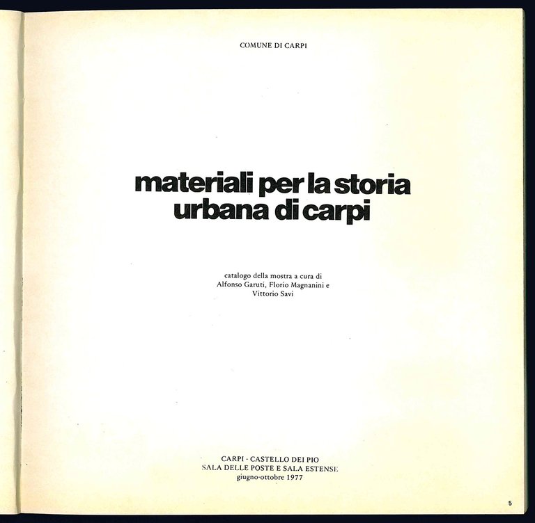 Materiali per la storia urbana di Carpi. Catalogo della mostra …