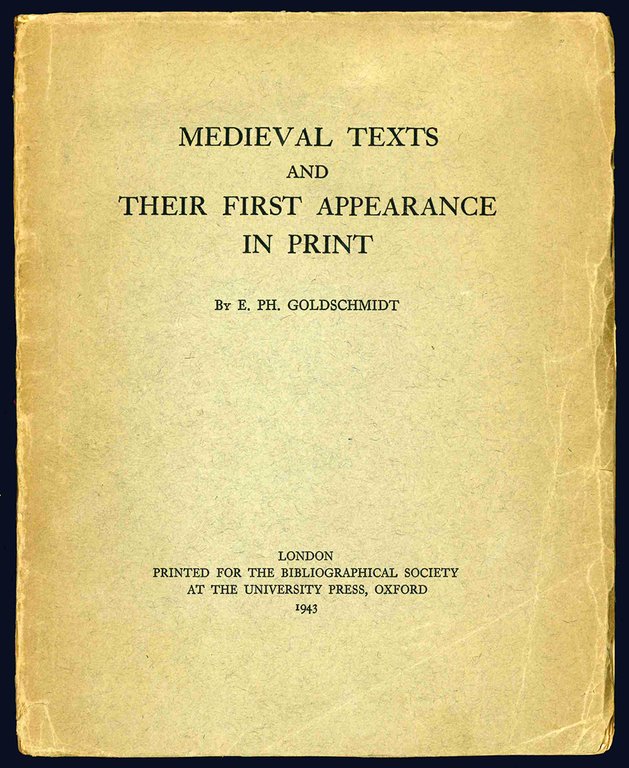Medieval texts and their first appearance in print.