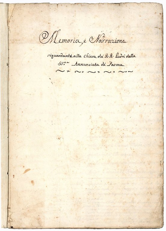 Memoria, e Narrazione riguardanti alla Chiesa de' R.R. Padri della …