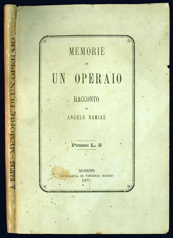 Memorie di un operaio. Racconto.
