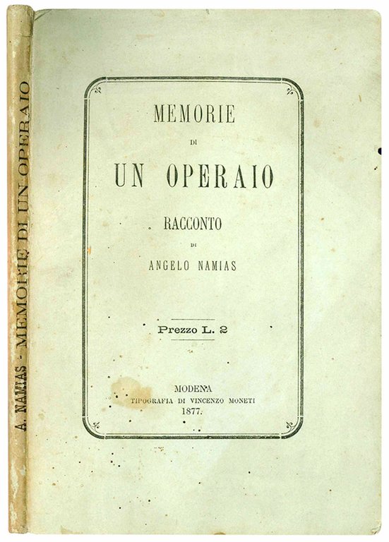 Memorie di un operaio. Racconto.