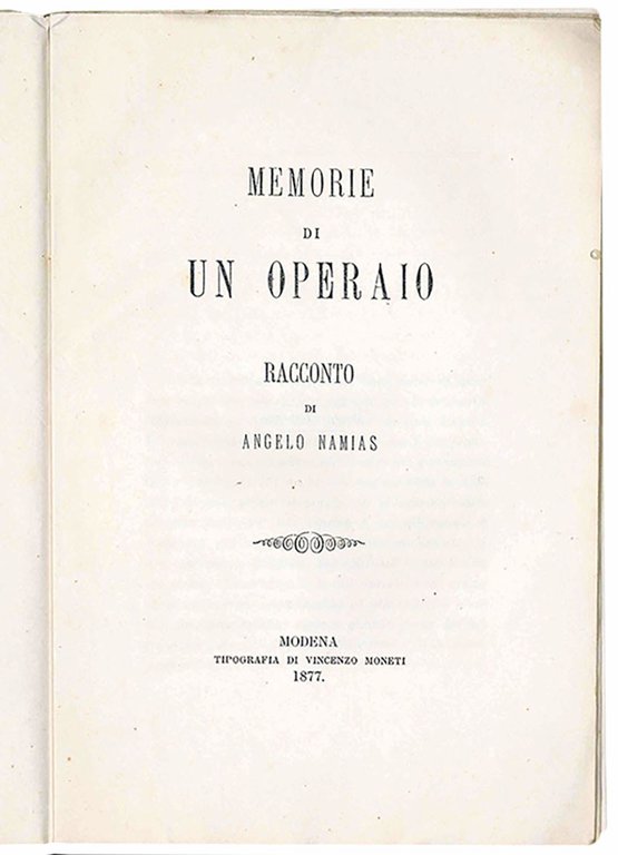 Memorie di un operaio. Racconto.