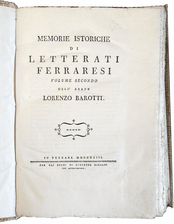 Memorie istoriche di letterati ferraresi opera postuma di Giannandrea Barotti. … | Immagine Gallery 3